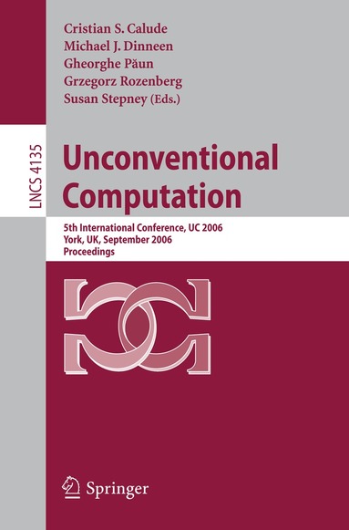 Cristian S. Calude, Michael J. Dinneen, Gheorghe Paun, Grzegorz Rozenberg, Susan Stepney - Unconventional Computation, Häftad