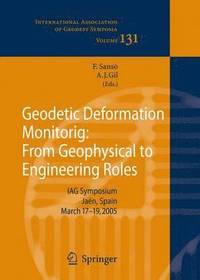 bokomslag Geodetic Deformation Monitoring: From Geophysical to Engineering Roles