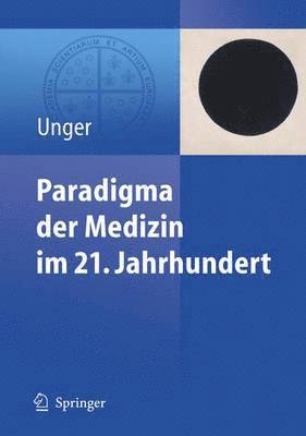 bokomslag Paradigma der Medizin im 21. Jahrhundert