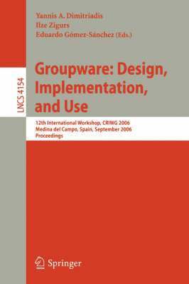 Groupware: Design, Implementation, and Use 1