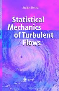 bokomslag Statistical Mechanics of Turbulent Flows