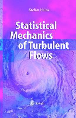 bokomslag Statistical Mechanics of Turbulent Flows