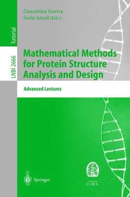 Mathematical Methods for Protein Structure Analysis and Design 1