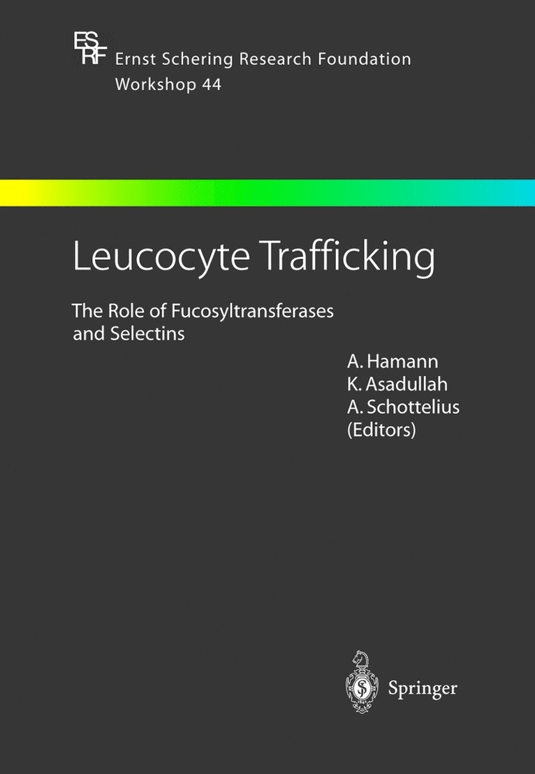 A. Hamann, Khusru Asadullah, A. Schottelius - Leucocyte Trafficking, Inbunden