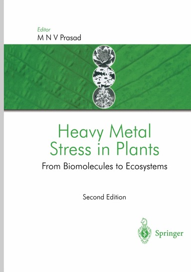 M. N. V. Prasad, M.N.V. Prasad - Heavy Metal Stress in Plants, Inbunden