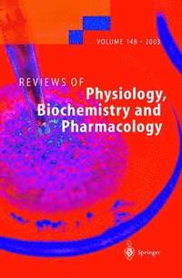 bokomslag Reviews of Physiology, Biochemistry and Pharmacology