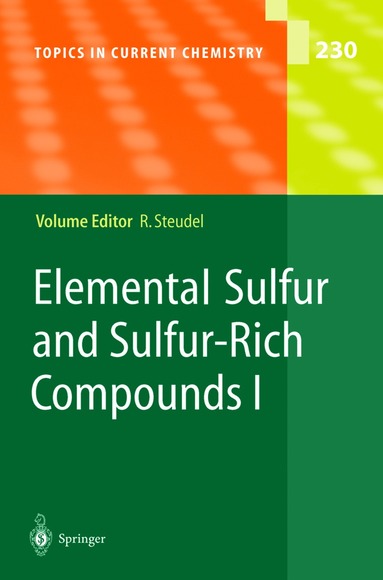 bokomslag Elemental Sulfur and Sulfur-Rich Compounds I