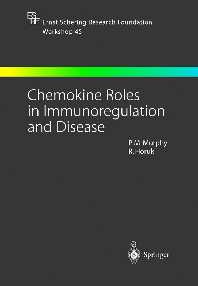 Philip M. Murphy, Richard Horuk - Chemokine Roles in Immunoregulation and Disease, Inbunden