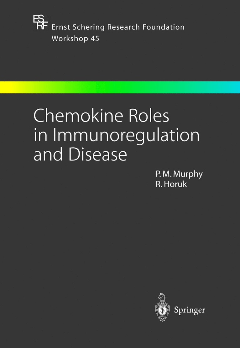 Chemokine Roles in Immunoregulation and Disease 1