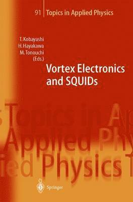 Vortex Electronics and SQUIDs 1