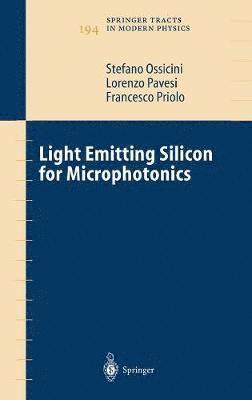 Light Emitting Silicon for Microphotonics 1