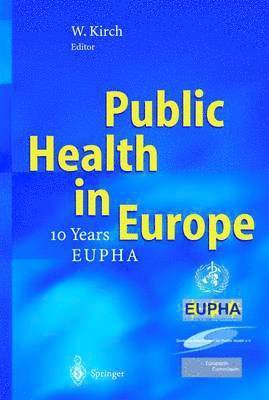 Wilhelm Kirch - Public Health in Europe, Inbunden