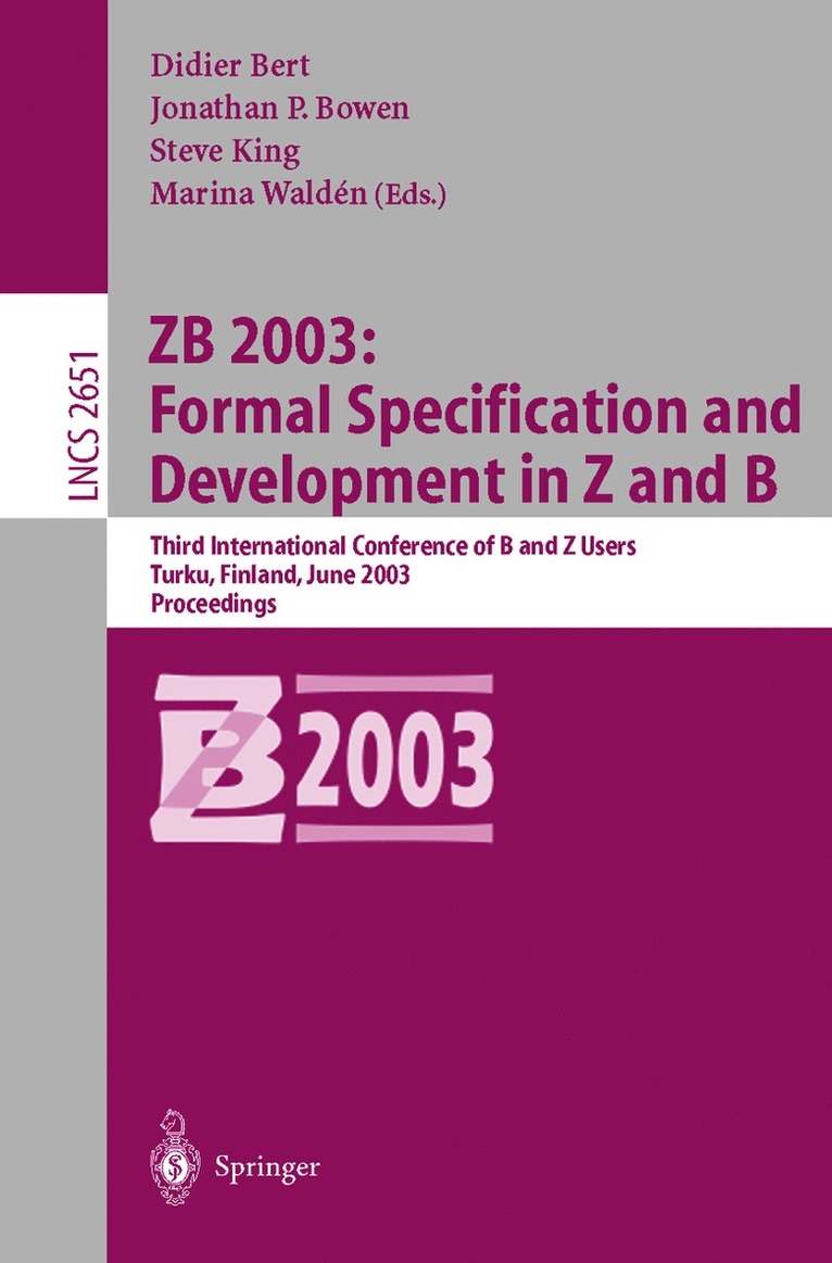 Didier Bert, Jonathan P. Bowen, Steve King, Marina Waldén - ZB 2003: Formal Specification and Development in Z and B, Häftad