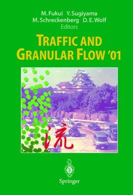 bokomslag Traffic and Granular Flow '01