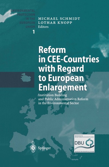 Michael Schmidt, Lothar Knopp - Reform in CEE-Countries with Regard to European Enlargement, Inbunden