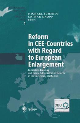 Michael Schmidt, Lothar Knopp - Reform in CEE-Countries with Regard to European Enlargement, Inbunden