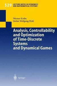 bokomslag Analysis, Controllability and Optimization of Time-Discrete Systems and Dynamical Games