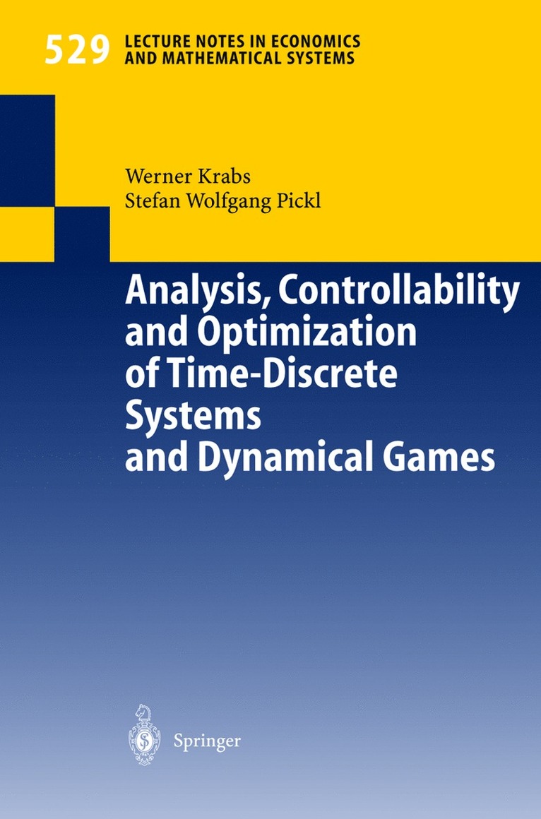 Werner Krabs - Analysis, Controllability and Optimization of Time-Discrete Systems and Dynamical Games, Häftad