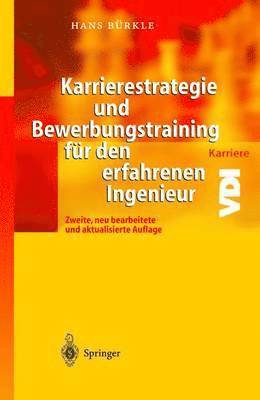 Karrierestrategie und Bewerbungstraining fr den erfahrenen Ingenieur 1