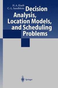 bokomslag Decision Analysis, Location Models, and Scheduling Problems