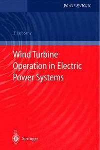 bokomslag Wind Turbine Operation in Electric Power Systems