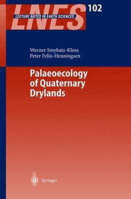 Palaeoecology of Quaternary Drylands 1