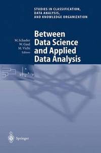 bokomslag Between Data Science and Applied Data Analysis