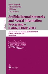 bokomslag Artificial Neural Networks and Neural Information Processing  ICANN/ICONIP 2003