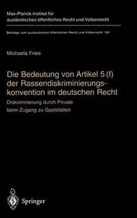 bokomslag Die Bedeutung von Artikel 5(f) der Rassendiskriminierungskonvention im deutschen Recht