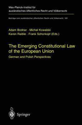 The Emerging Constitutional Law of the European Union 1