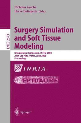 Surgery Simulation and Soft Tissue Modeling 1