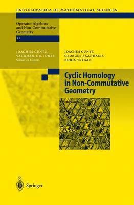 Joachim Cuntz, Georges Skandalis, Boris Tsygan - Cyclic Homology in Non-Commutative Geometry, Inbunden