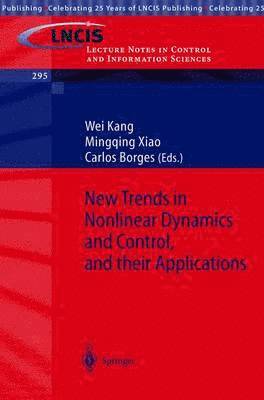New Trends in Nonlinear Dynamics and Control, and their Applications 1