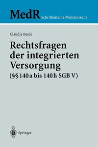 bokomslag Rechtsfragen der integrierten Versorgung ( 140a bis 140h SGB V)