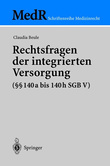 bokomslag Rechtsfragen der integrierten Versorgung ( 140a bis 140h SGB V)