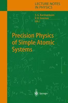 Precision Physics of Simple Atomic Systems 1