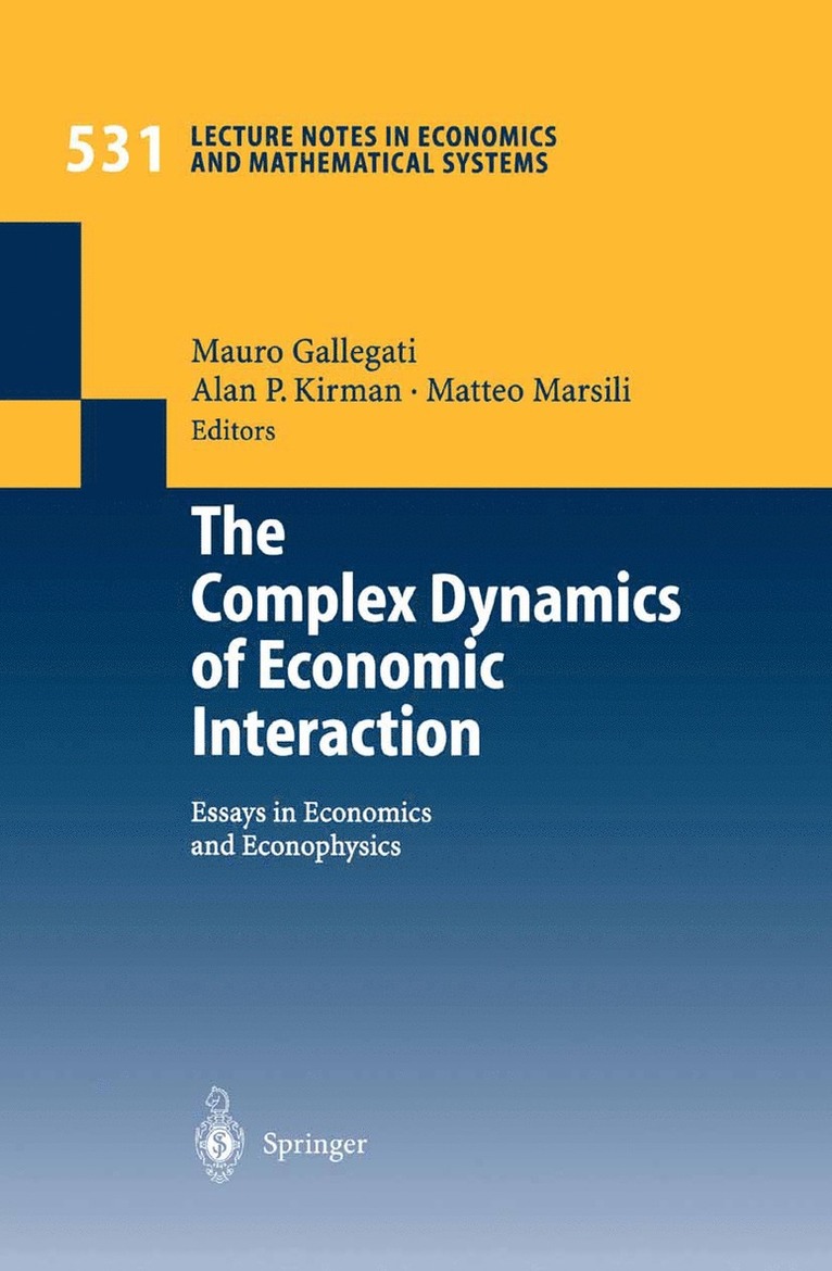 Mauro Gallegati, Alan P. Kirman, Matteo Marsili - Complex Dynamics of Economic Interaction, Häftad