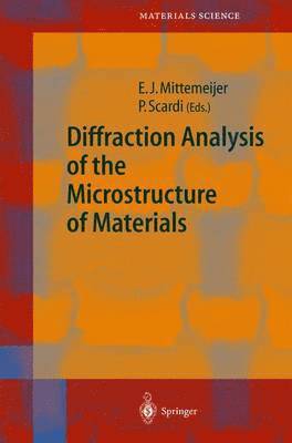 Diffraction Analysis of the Microstructure of Materials 1