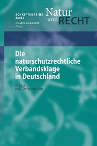 bokomslag Die naturschutzrechtliche Verbandsklage in Deutschland