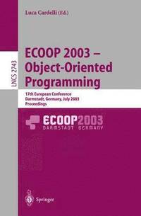 bokomslag ECOOP 2003 - Object-Oriented Programming