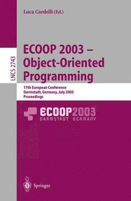 ECOOP 2003 - Object-Oriented Programming 1