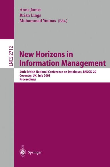 Anne James, Brian Lings, Muhammad Younas - New Horizons in Information Management, Häftad