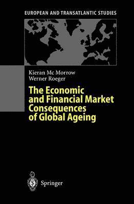 Economic and Financial Market Consequences of Global Ageing