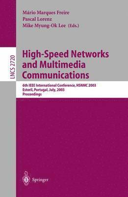 High-Speed Networks and Multimedia Communications 1