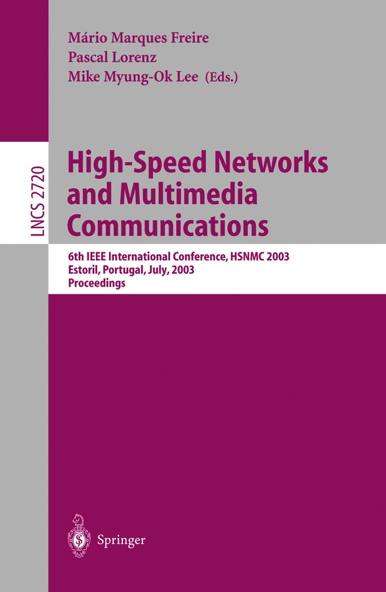 Mário Marques Freire, Pascal Lorenz, Mike Myung-Ok Lee - High-Speed Networks and Multimedia Communications, Häftad