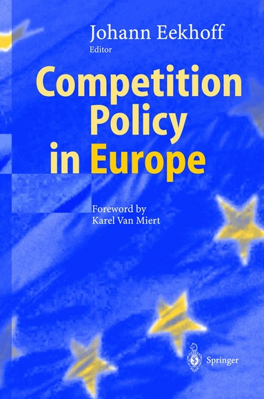 bokomslag Competition Policy in Europe