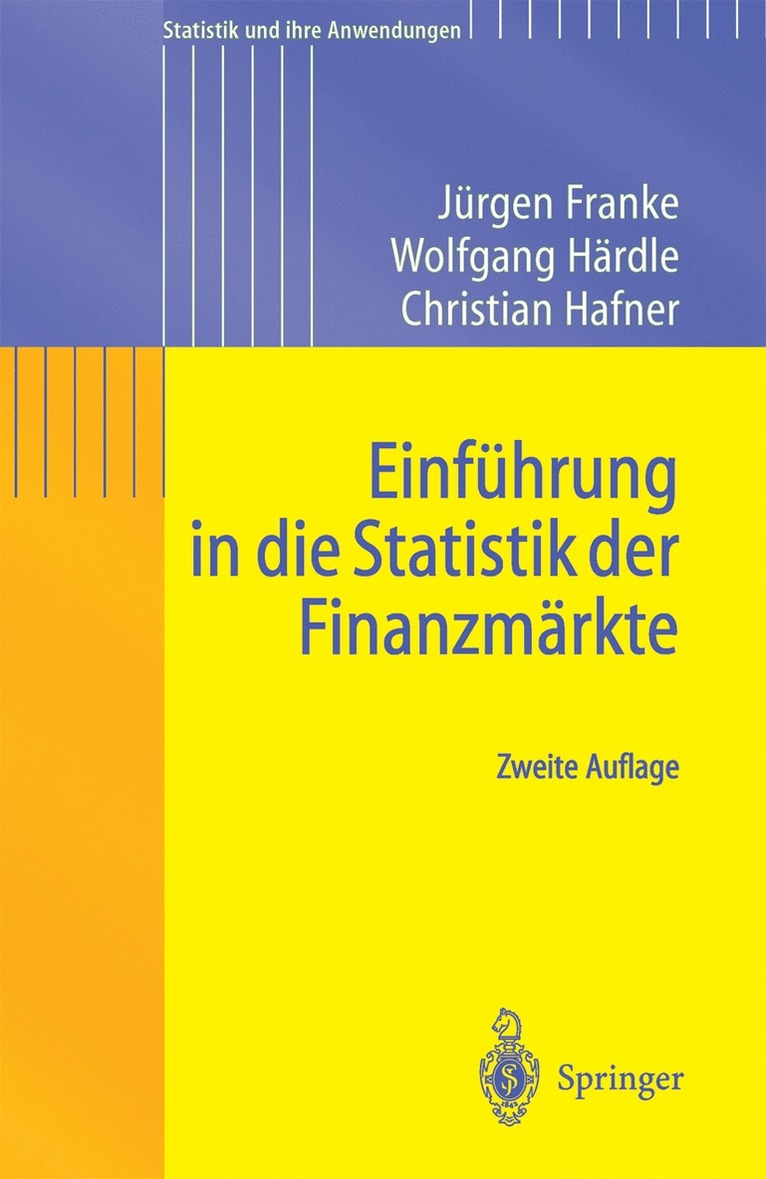 Jürgen Franke, Wolfgang Karl Härdle, Christian Matthias Hafner - Einführung in die Statistik der Finanzmärkte, Häftad