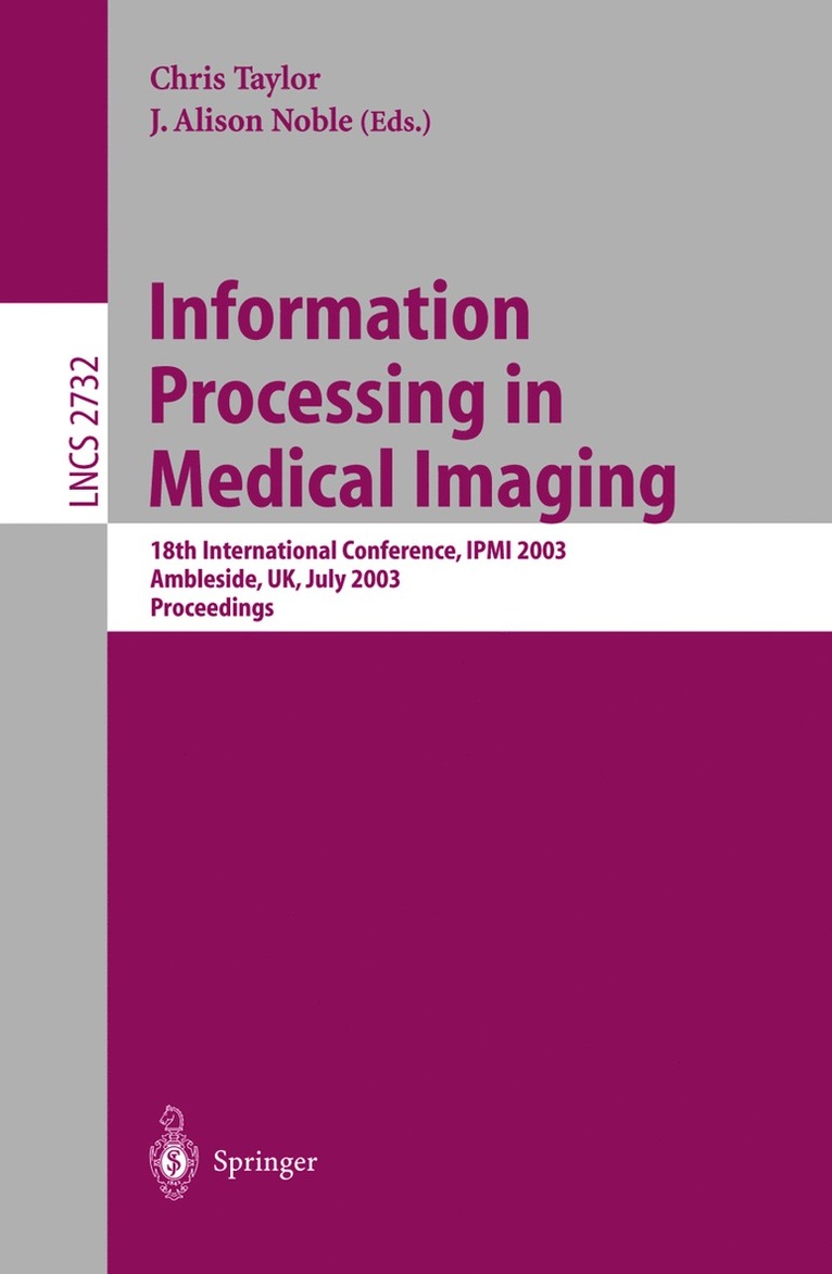Chris Taylor, J. Alison Noble - Information Processing in Medical Imaging, Häftad