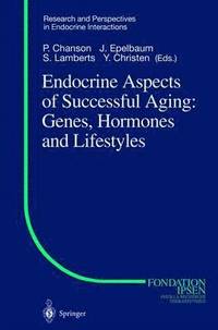 bokomslag Endocrine Aspects of Successful Aging: Genes, Hormones and Lifestyles