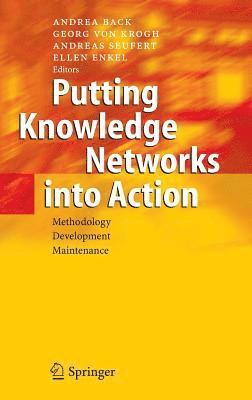 Putting Knowledge Networks into Action 1